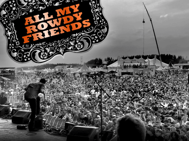 All My Rowdy Friends